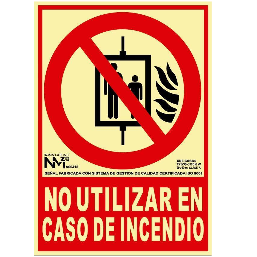 Señal No utilizar en caso de incendio 21x30 cm