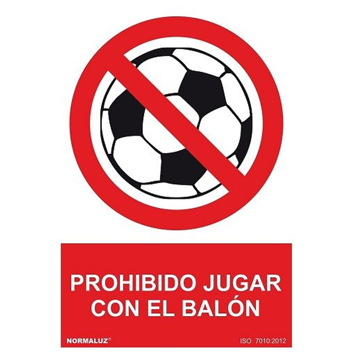 Señal Prohibido Jugar Con El Balon PVC 21x30 cm  Rojo
